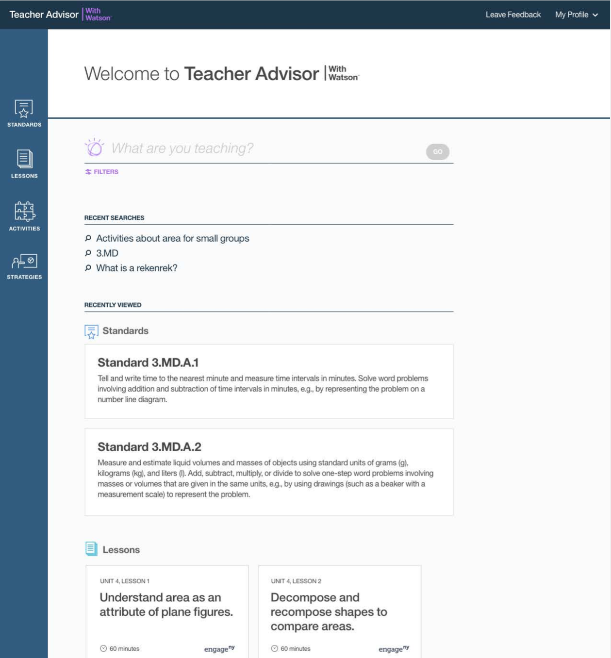 final home page of teacher advisor with watson - watson is a main search element with recent searches, recently viewed standards and lessons