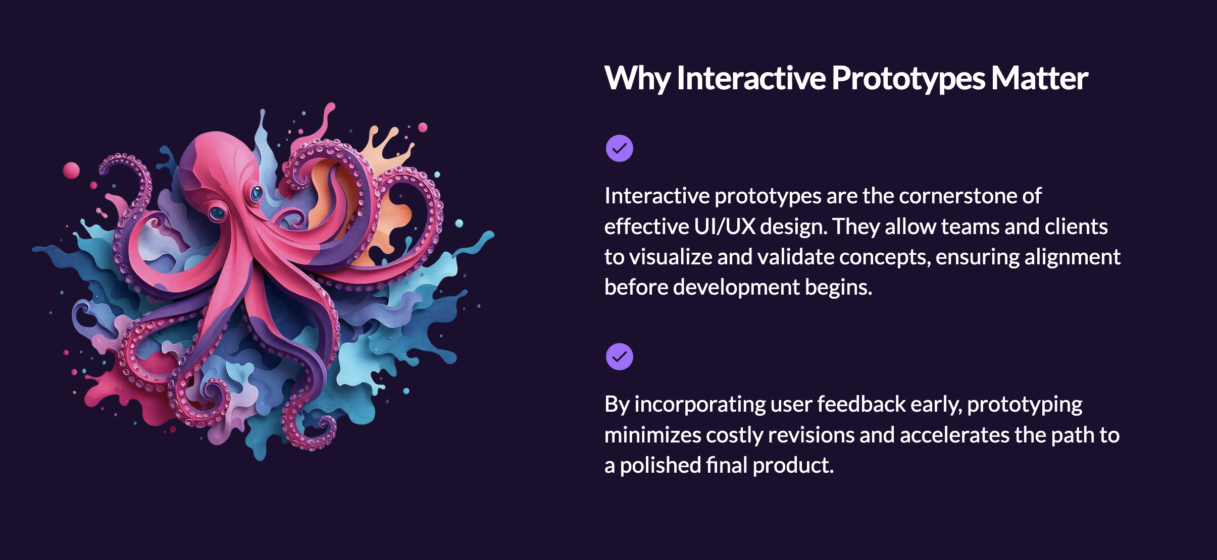 bullet points for why interactive prototypes matter including '[they] are the cornershot of effective UI/UX design...' and 'user feedback can be collected early'