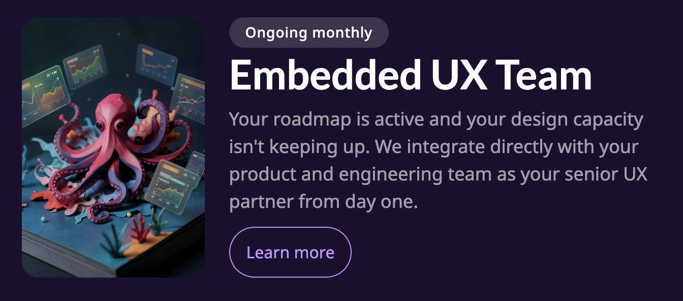 SeaLab's Embedded UX Team service at a glance including 'ongoing monthly', a 3d paper image of an octopus surrounded by screens, and a learn more link taking you to the full page