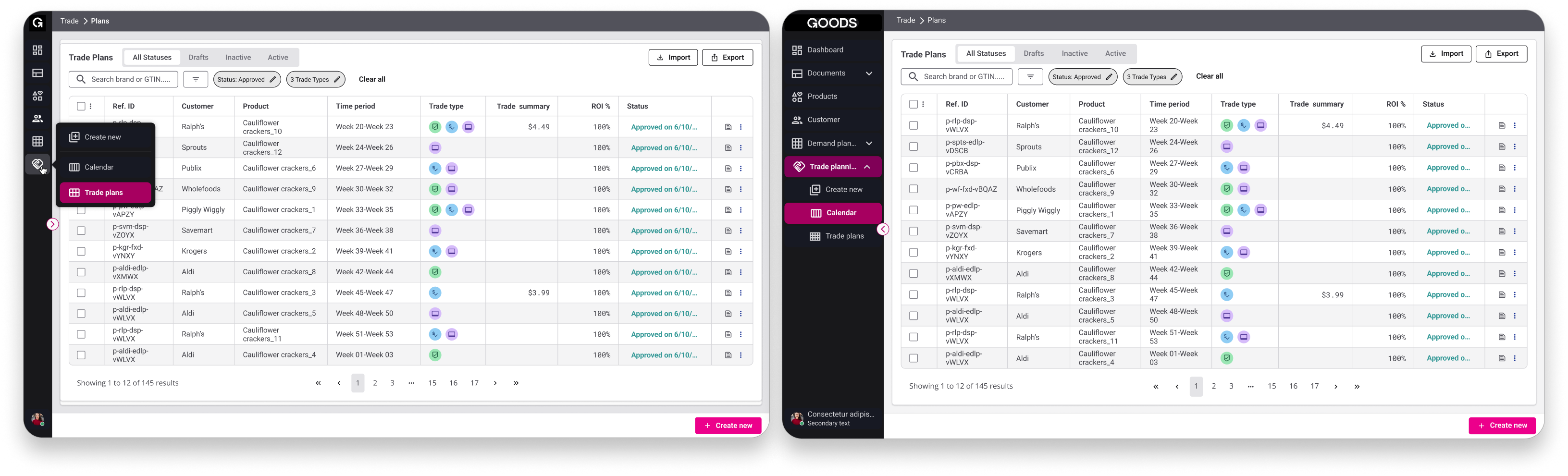 side-by-side designs of the goods product UI showcasing table designs and expanding navigation